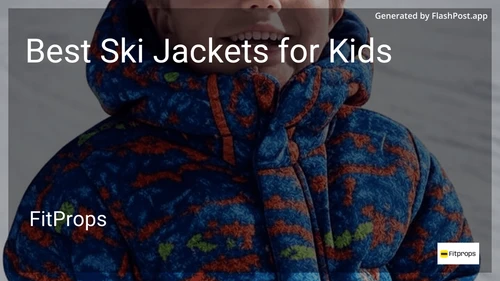 10 Best Ski Jackets for Kids in 2025 preview