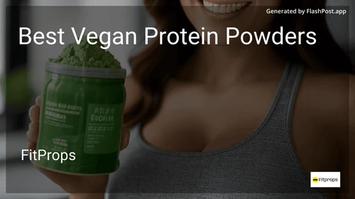 8 Best Vegan Protein Powders in 2025 preview