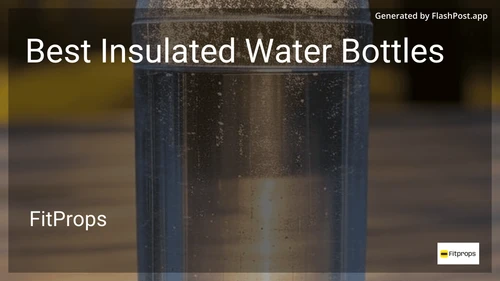 7 Best Insulated Water Bottles in 2025 image