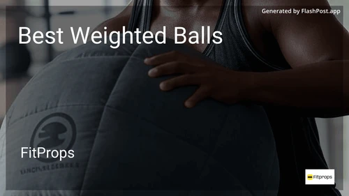 8 Best Weighted Balls in 2025 preview