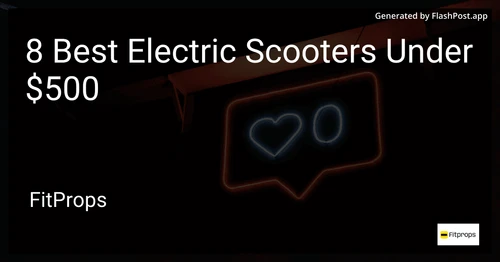 8 Best Electric Scooters Under $500 in 2025 image