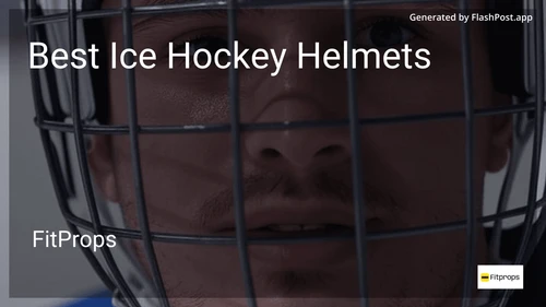 10 Best Ice Hockey Helmets in 2025 preview