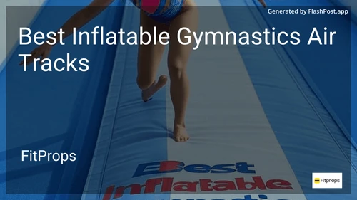 9 Best Inflatable Gymnastics Air Tracks in 2025 image
