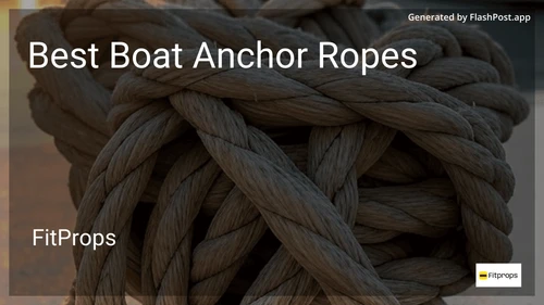9 Best Boat Anchor Ropes in 2026 preview
