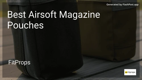 10 Best Airsoft Magazine Pouches in 2026 image