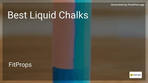 6 Best Liquid Chalks in 2026 preview