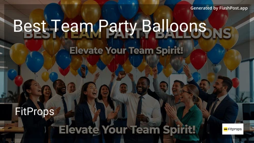 7 Best Team Party Balloons in 2026 image