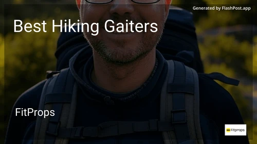 6 Best Hiking Gaiters in 2025 preview