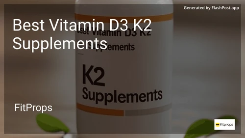 6 Best Vitamin D3 K2 Supplements in 2026 preview