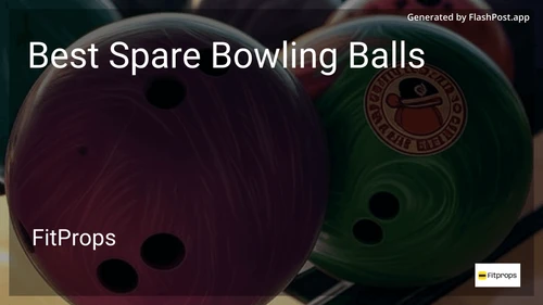 6 Best Spare Bowling Balls in 2025 preview