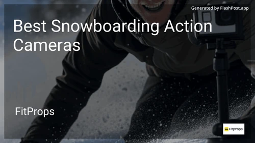 10 Best Snowboarding Action Cameras in 2025 preview