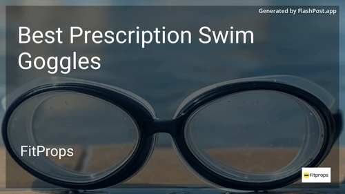10 Best Prescription Swim Goggles in 2026 image