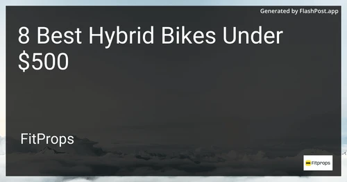 8 Best Hybrid Bikes Under $500 in 2025 preview