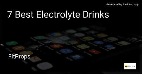 7 Best Electrolyte Drinks in 2025 image