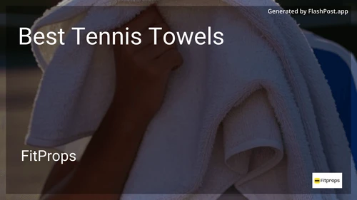 10 Best Tennis Towels in 2025 image