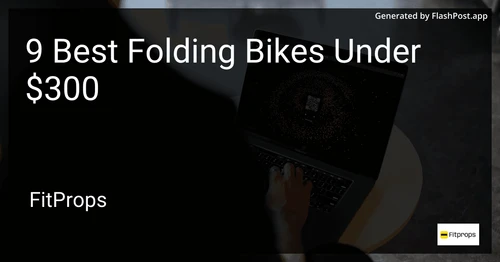 9 Best Folding Bikes Under $300 in 2025 preview
