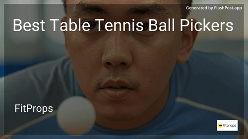 10 Best Table Tennis Ball Pickers in 2025 image