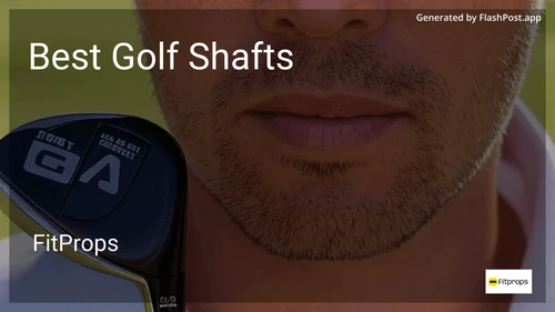 8 Best Golf Shafts in 2025 preview