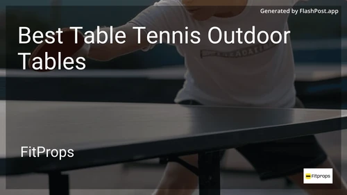 10 Best Table Tennis Outdoor Tables in 2025 image
