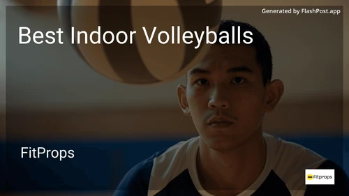 10 Best Indoor Volleyballs in 2025 preview