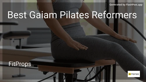 8 Best Gaiam Pilates Reformers in 2025 image