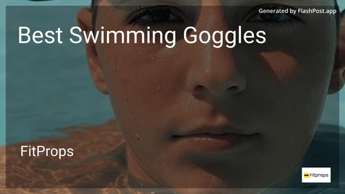 10 Best Swimming Goggles in 2025 preview