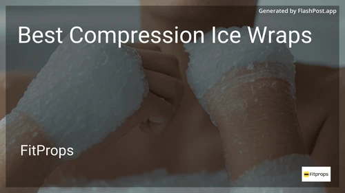 6 Best Compression Ice Wraps in 2026 preview