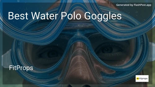 10 Best Water Polo Goggles in 2025 preview