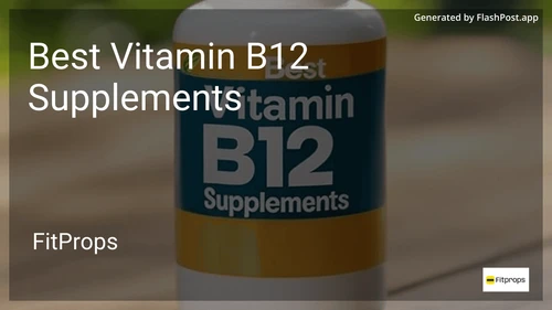 7 Best Vitamin B12 Supplements in 2025 image