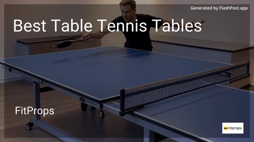 7 Best Table Tennis Tables in 2025 preview