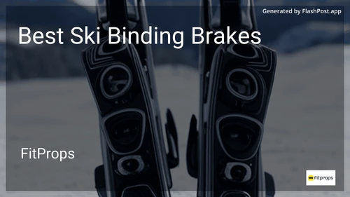 10 Best Ski Binding Brakes in 2026 preview