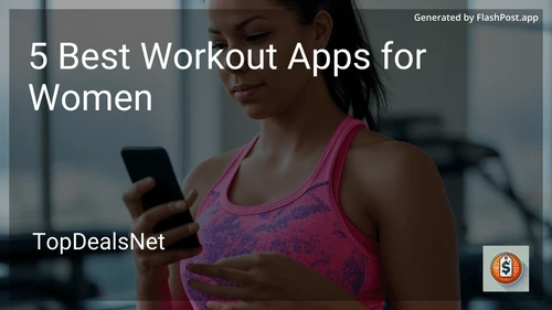 5 Best Workout Apps for Women in 2025 image