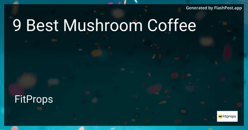 9 Best Mushroom Coffee in 2025 preview