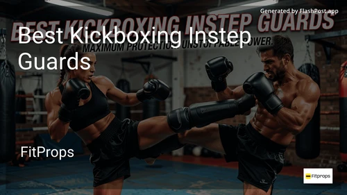 10 Best Kickboxing Instep Guards in 2026 image