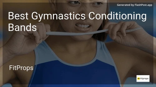6 Best Gymnastics Conditioning Bands in 2025 image