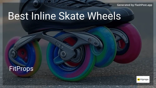 6 Best Inline Skate Wheels in 2026 preview