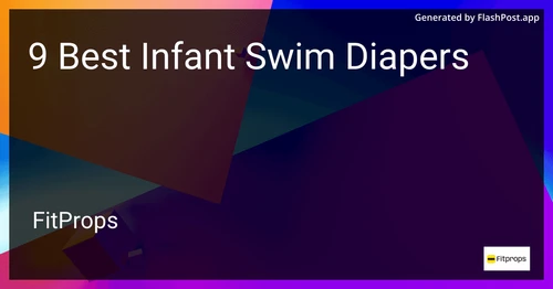9 Best Infant Swim Diapers in 2025 image