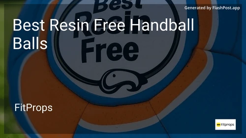 7 Best Resin Free Handball Balls in 2026 image