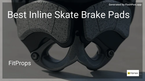 10 Best Inline Skate Brake Pads in 2026 preview