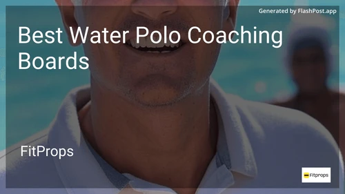 8 Best Water Polo Coaching Boards in 2025 preview