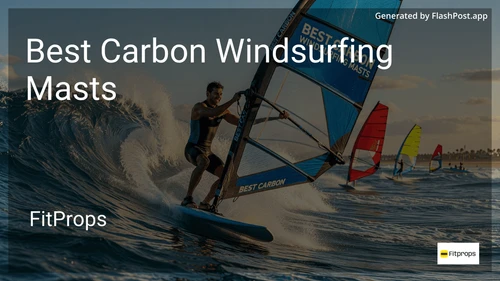 2 Best Carbon Windsurfing Masts in 2026 image