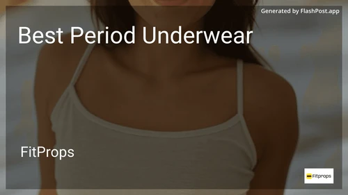 7 Best Period Underwear in 2025 preview