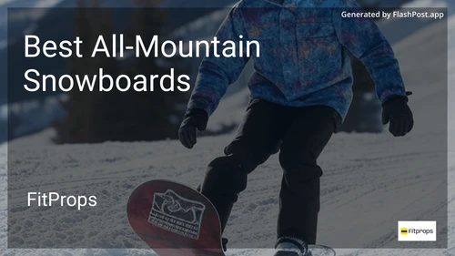 8 Best All-Mountain Snowboards in 2025 preview