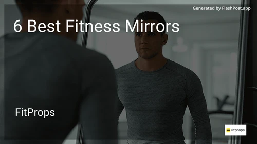 6 Best Fitness Mirrors in 2025 preview