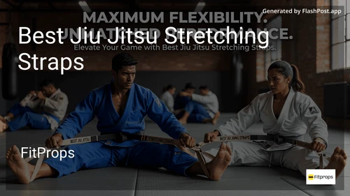 10 Best Jiu Jitsu Stretching Straps in 2026 image
