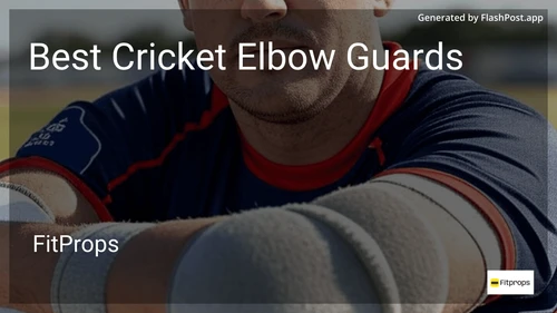 6 Best Cricket Elbow Guards in 2025 image