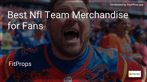9 Best Nfl Team Merchandise for Fans in 2025 image