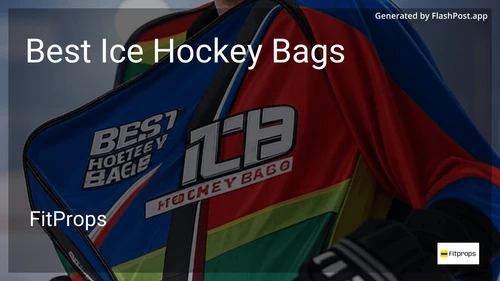 6 Best Ice Hockey Bags in 2025 preview