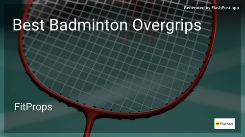 6 Best Badminton Overgrips in 2025 image
