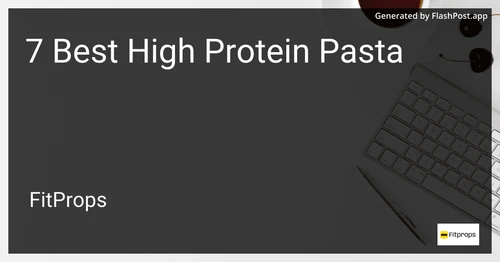 6 Best High Protein Pasta in 2025 preview
